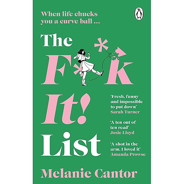 The F**k It! List, Melanie Cantor