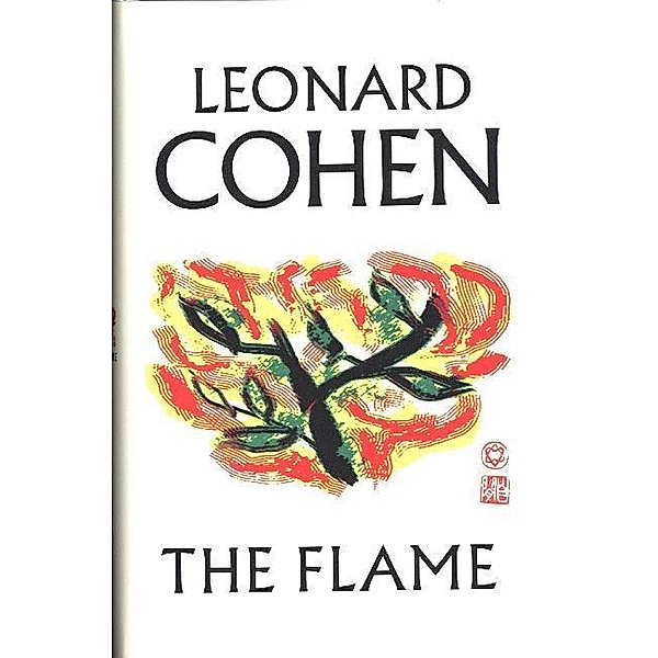 The Flame, Leonard Cohen