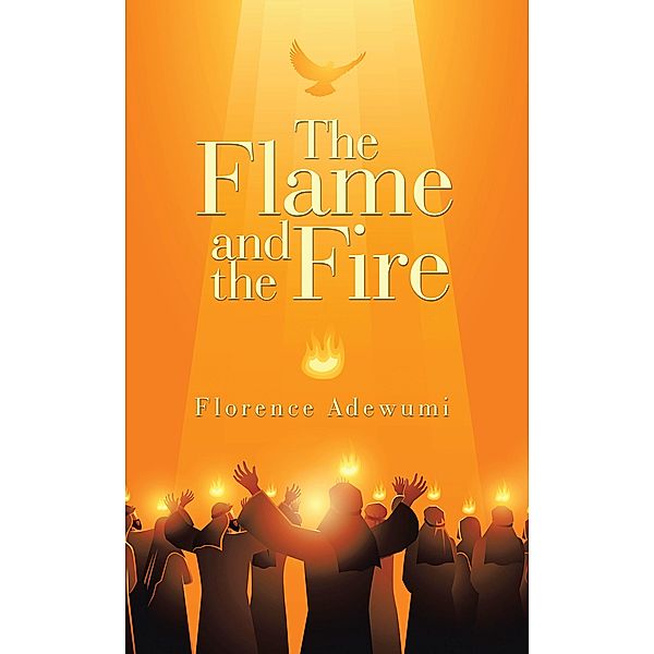 The Flame and the Fire, Florence Adewumi