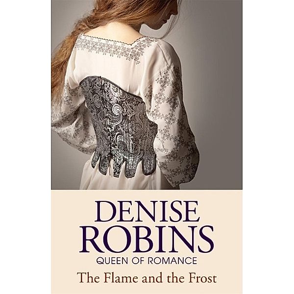 The Flame and the Frost (Fauna Trilogy Book Three), Denise Robins