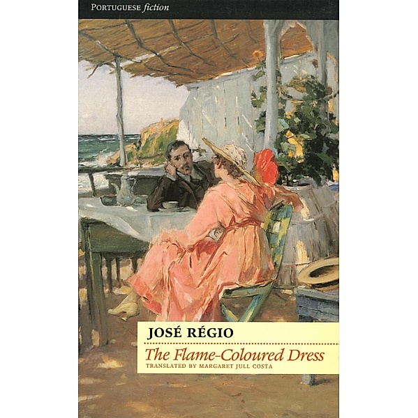 The Flame-Coloured Dress and other stories, José Régio