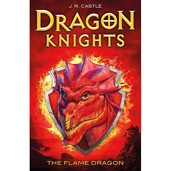 The Flame Dragon / Dragon Knights Bd.1, J. M. Masters