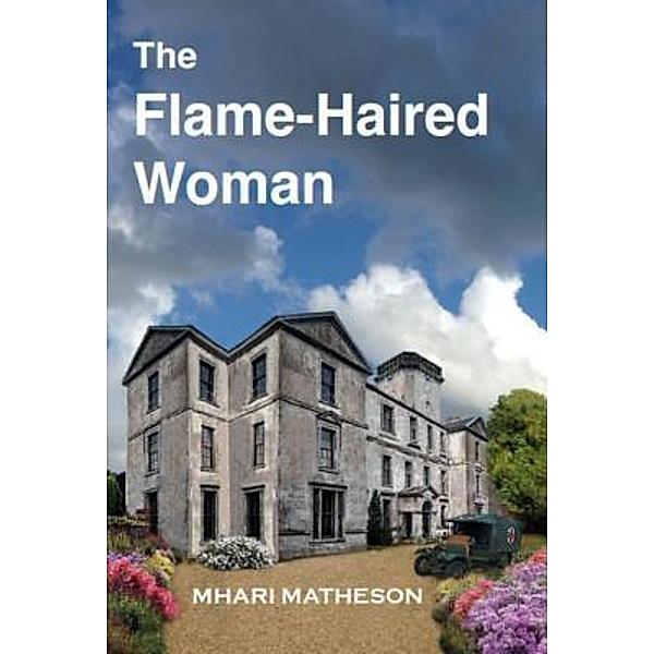 The Flame-Haired Woman / Cambria Publishing, Mhari Matheson