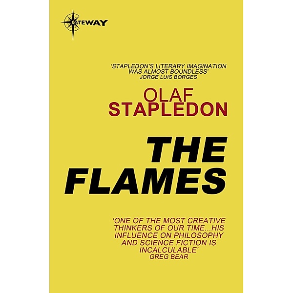 The Flames / Gateway, Olaf Stapledon