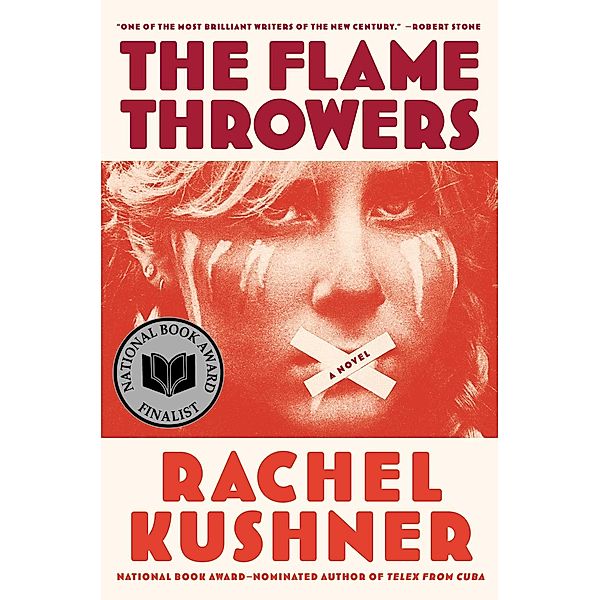 The Flamethrowers, Rachel Kushner