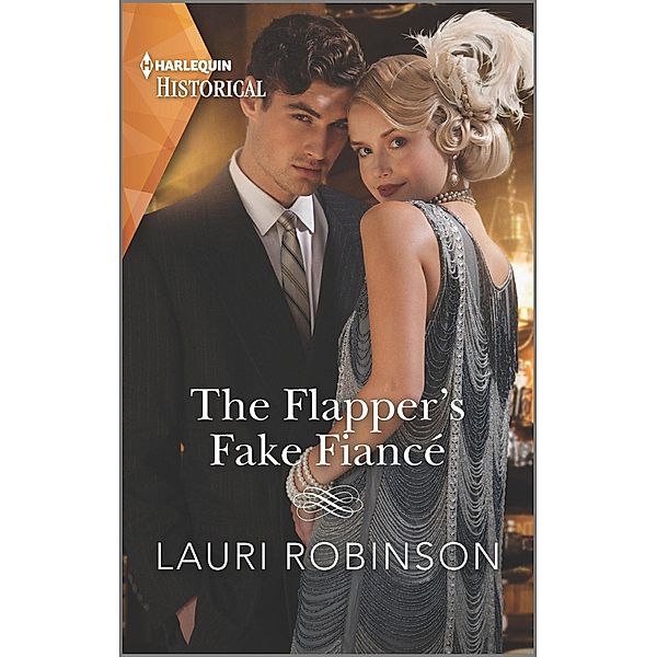 The Flapper's Fake Fiancé / Sisters of the Roaring Twenties, Lauri Robinson