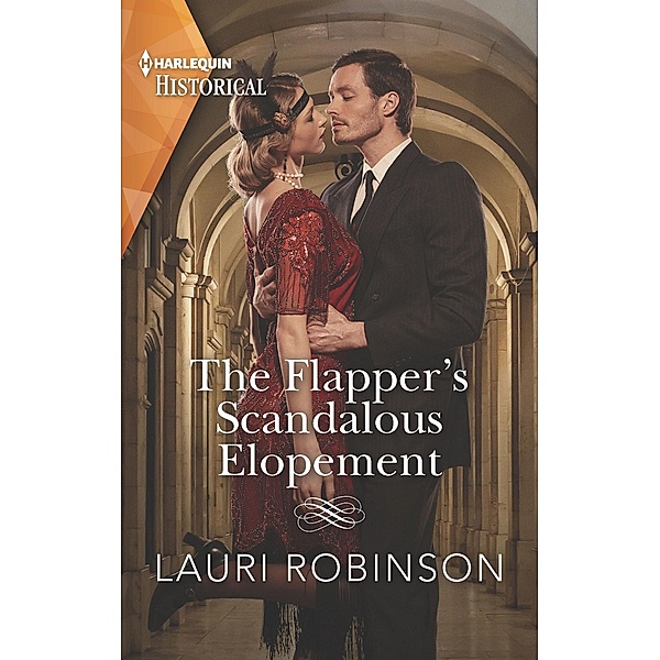 The Flapper's Scandalous Elopement / Sisters of the Roaring Twenties, Lauri Robinson