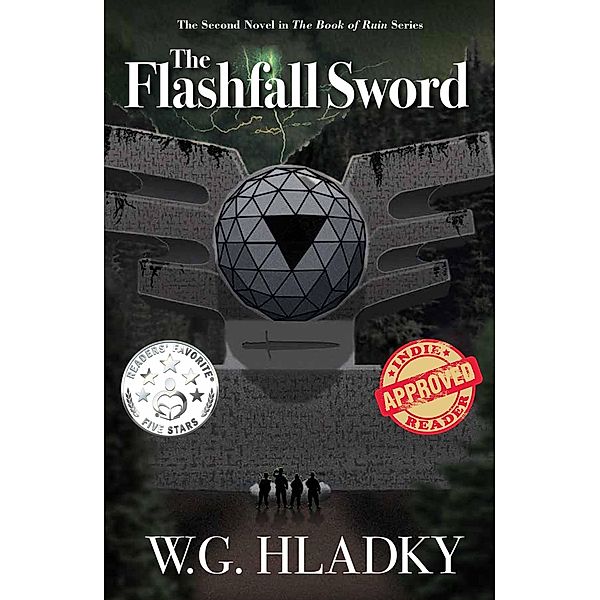 The Flashfall Sword (The Book of Ruin Series, #2) / The Book of Ruin Series, W. G. Hladky