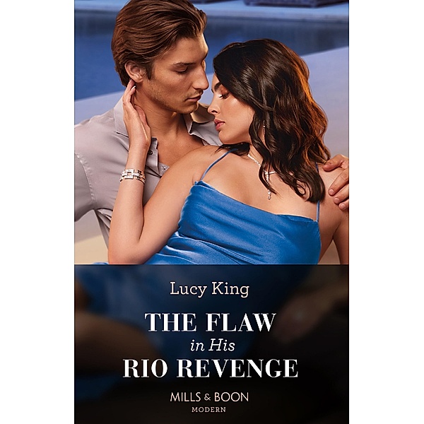 The Flaw In His Rio Revenge / Heirs to a Greek Empire Bd.3, Lucy King