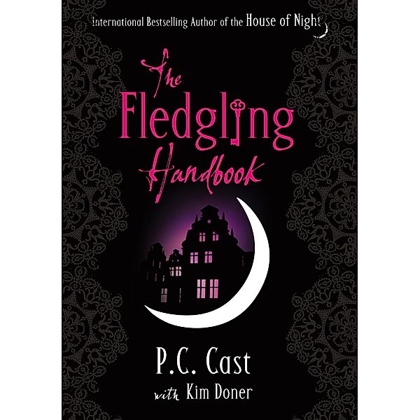 The Fledgling Handbook / House of Night Bd.13, P C Cast