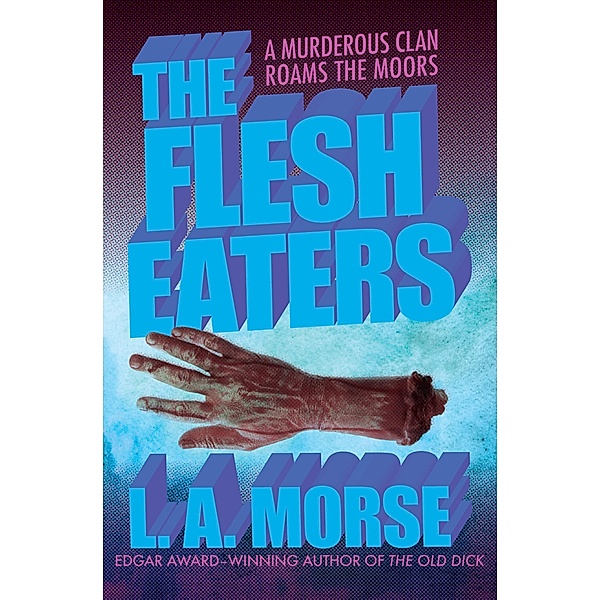 The Flesh Eaters, L. A. Morse