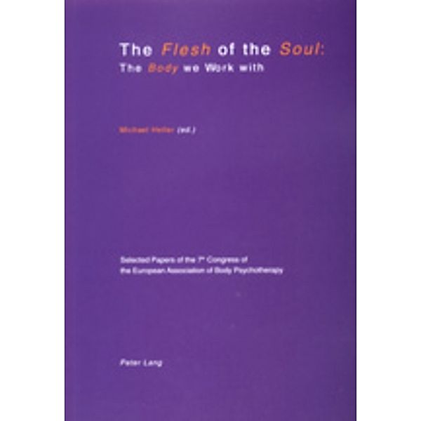 The Flesh of the Soul: The Body we Work with