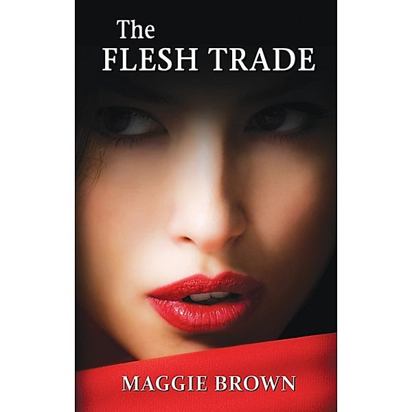 The Flesh Trade, Maggie Brown