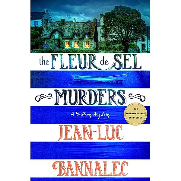 The Fleur de Sel Murders / Brittany Mystery Series Bd.3, Jean-Luc Bannalec