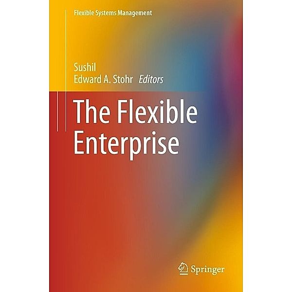 The Flexible Enterprise / Flexible Systems Management