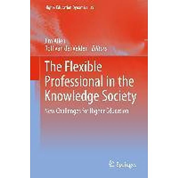 The Flexible Professional in the Knowledge Society / Higher Education Dynamics, 9789400713536