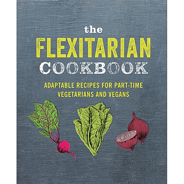 The Flexitarian Cookbook, Ryland Peters & Small