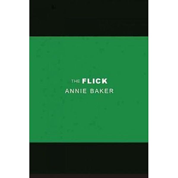 The Flick, Annie Baker