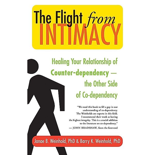 The Flight from Intimacy, Janae B. Weinhold, Barry K. Weinhold