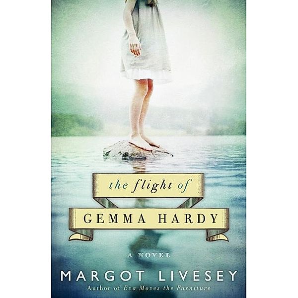 The Flight of Gemma Hardy, Margot Livesey