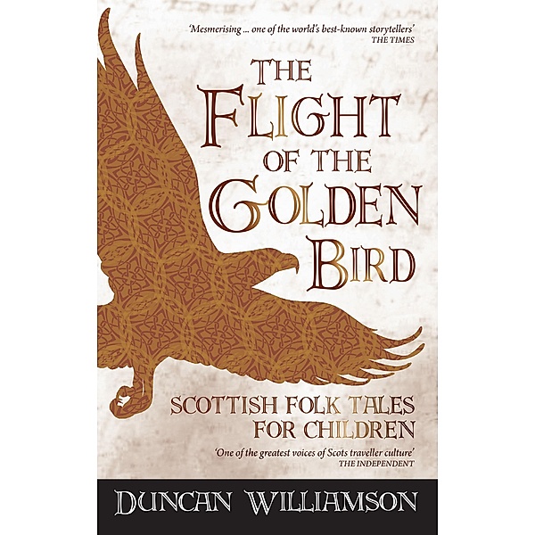 The Flight of the Golden Bird / Kelpies, Duncan Williamson