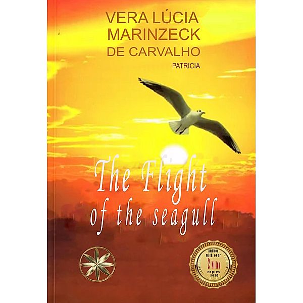 The Flight of the Seagull, Vera Lúcia Marinzeck de Carvalho, By the Spirit Patricia, Juan Aguilar Bazán, Adrián Yoshioka Velásquez