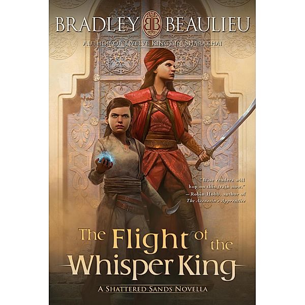 The Flight of the Whisper King, Bradley P. Beaulieu