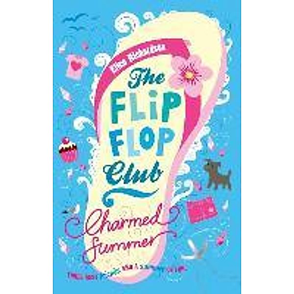 The Flip-Flop Club 1: Charmed Summer, Ellen Richardson