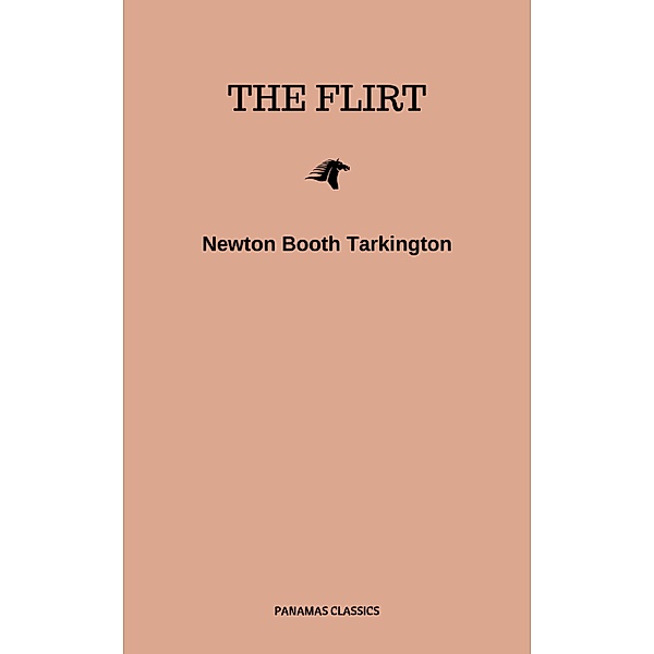 The Flirt, Newton Booth Tarkington