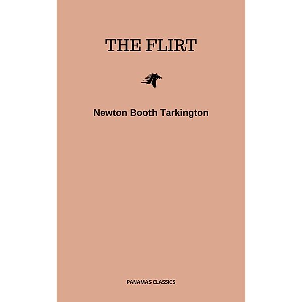The Flirt, Newton Booth Tarkington