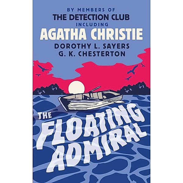 The Floating Admiral, Agatha Christie, By Members Of The Detection Club