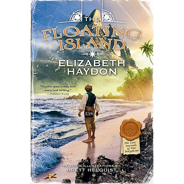 The Floating Island / The Lost Journals of Ven Polypheme Bd.1, Elizabeth Haydon
