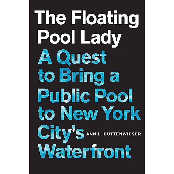 The Floating Pool Lady, Ann L. Buttenwieser