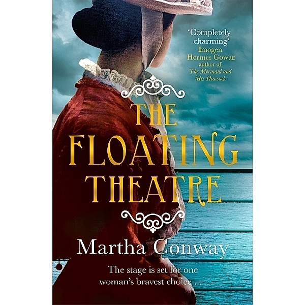 The Floating Theatre, Martha Conway