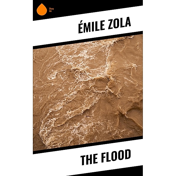 The Flood, Émile Zola