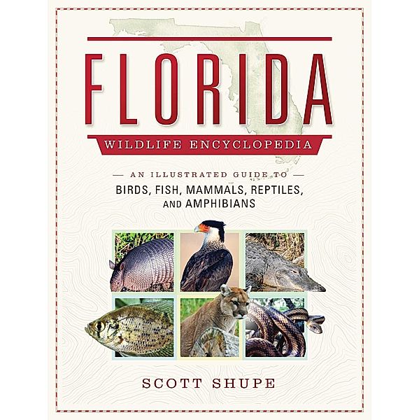 The Florida Wildlife Encyclopedia, Scott Shupe