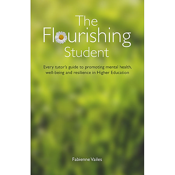 The Flourishing Student, Fabienne Vailes