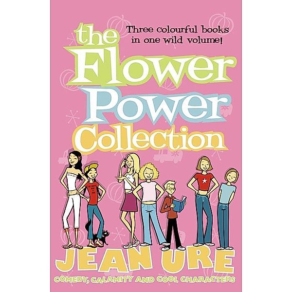 The Flower Power Collection, Jean Ure