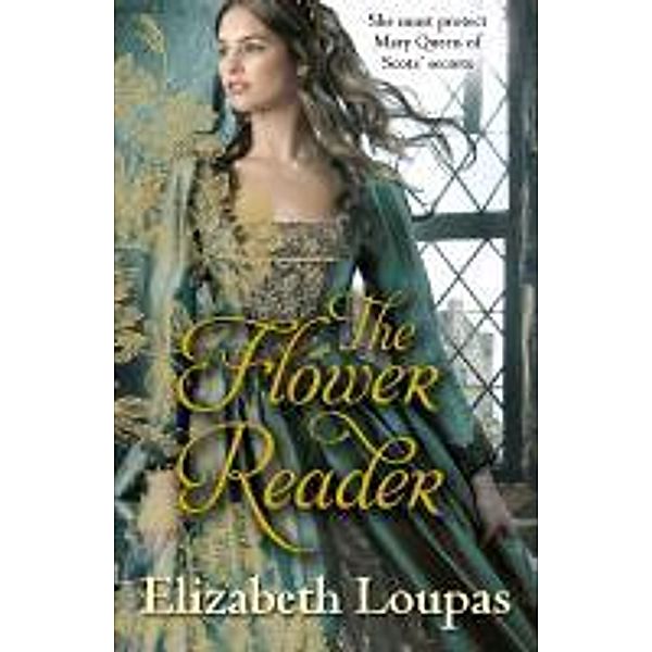 The Flower Reader, Elizabeth Loupas