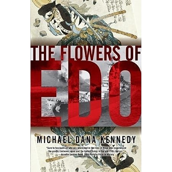 The Flowers of Edo / Vertical, Michael Dana Kennedy