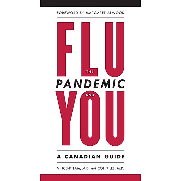 The Flu Pandemic and You, Vincent Lam, Colin Lee