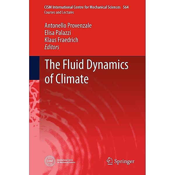 The Fluid Dynamics of Climate / CISM International Centre for Mechanical Sciences Bd.564