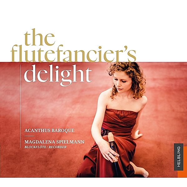 The Flutefancier'S Delight, Magdalena Spielmann, Acanthus Baroque