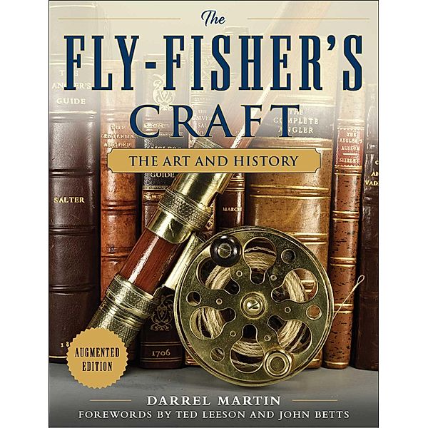 The Fly-Fisher's Craft, Darrel Martin