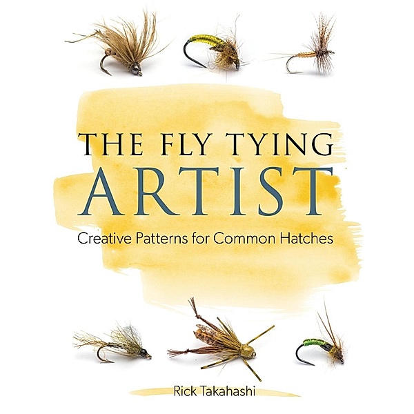 The Fly Tying Artist, Rick Takahashi