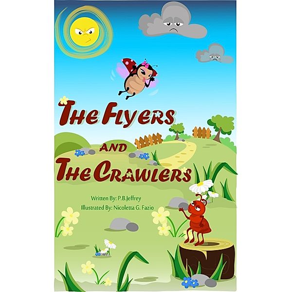 The Flyers and The Crawlers, P.B. Jeffrey