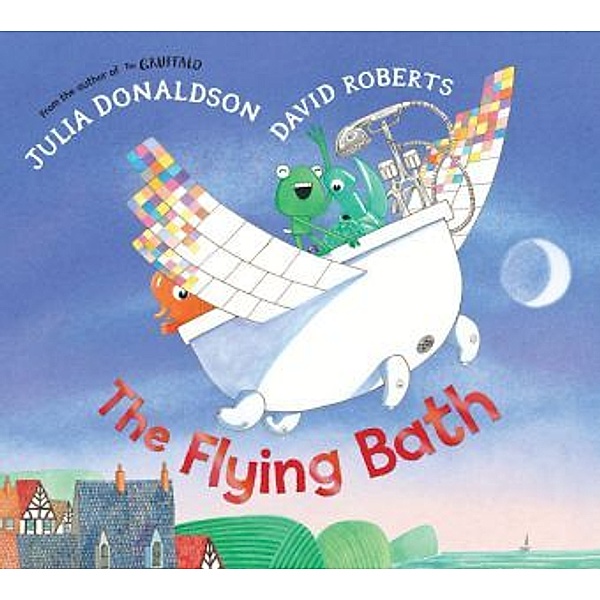 The Flying Bath, Julia Donaldson, David Roberts