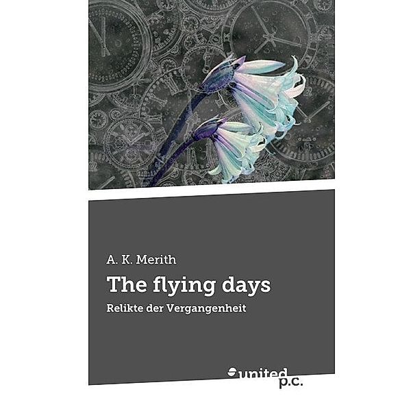 The flying days, A. K. Merith