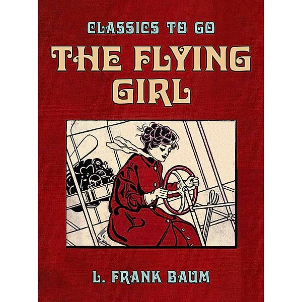 The Flying Girl, L. Frank Baum