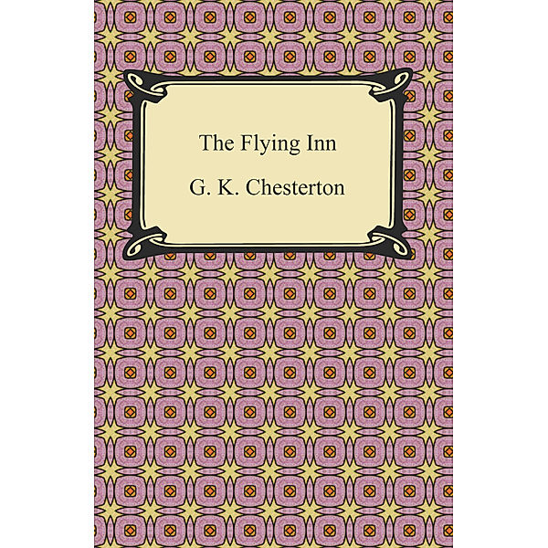 The Flying Inn, G. K. Chesterton